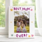 Best Mum Ever Photo Frame Gifts For Mum Birthday Christmas 7x5