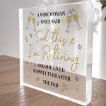 Funny Retirement Acrylic Block Plaque for Woman Happy Retirement Funny Retirement Acrylic Block Plaque for Woman Happy Retirement