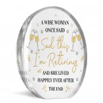 Funny Retirement Acrylic Plaque A Wise Woman Retiring Colleague Funny Retirement Acrylic Plaque A Wise Woman Retiring Colleague
