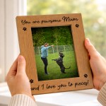 You Are Pawesome Mum Photo Frame Gift From Dog Mum Birthday Gift