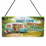 Funny Caravan Sign Dont Come Knocking If Caravan Is Rocking