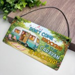 Funny Caravan Sign Dont Come Knocking If Caravan Is Rocking