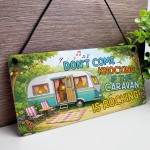 Funny Caravan Sign Dont Come Knocking If Caravan Is Rocking