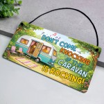 Funny Caravan Sign Dont Come Knocking If Caravan Is Rocking