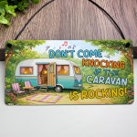 Funny Caravan Sign Dont Come Knocking If Caravan Is Rocking