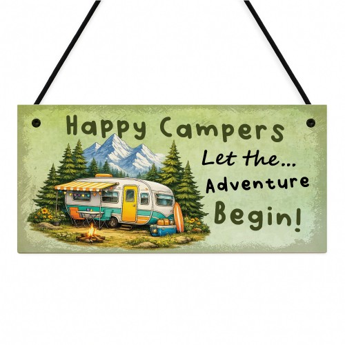 Happy Campers Sign For Caravan Let The Adventure Begin Humorous 