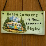 Happy Campers Sign For Caravan Let The Adventure Begin Humorous 