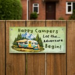 Happy Campers Sign For Caravan Let The Adventure Begin Humorous 