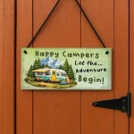 Happy Campers Sign For Caravan Let The Adventure Begin Humorous 