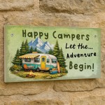 Happy Campers Sign For Caravan Let The Adventure Begin Humorous 