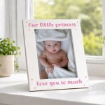 Baby Girl Photo Frame Our Little Princess Nursery Photo Frame