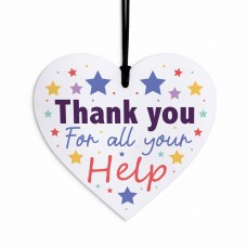 Thank You For Your Help Present for Women Men Cute Handmade Sign