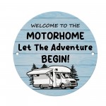 Welcome To The Motorhome Sign Hanging Acrylic Sign