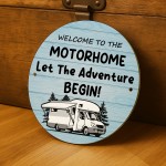 Welcome To The Motorhome Sign Hanging Acrylic Sign