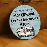 Welcome To The Motorhome Sign Hanging Acrylic Sign