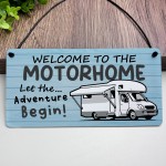 Welcome To The Motorhome Sign Let The Adventure Begin Plaque Welcome To The Motorhome Sign Let The Adventure Begin Plaque