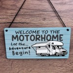 Welcome To The Motorhome Sign Let The Adventure Begin Plaque Welcome To The Motorhome Sign Let The Adventure Begin Plaque