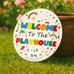 Playhouse Welcome Plaque 23x23cm Wall Mounted Sign Kids Children