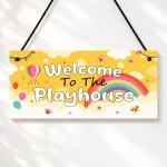 Welcome To The Playhouse Sign Kids Rainbow Garden Playhouse Door