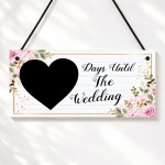 Days Until The Wedding Sign Wedding Countdown Plaque Bride To Be Days Until The Wedding Sign Wedding Countdown Plaque Bride To Be