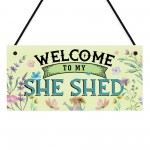 Garden Sign Welcome To My Shed Shed Plaque For Outside Garden Sign Welcome To My Shed Shed Plaque For Outside