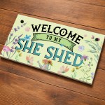 Garden Sign Welcome To My Shed Shed Plaque For Outside Garden Sign Welcome To My Shed Shed Plaque For Outside