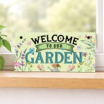 Garden Sign Welcome To Our Garden Plaque For Outside