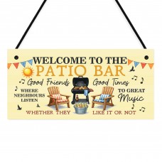 Welcome To The Patio Bar Sign For Garden Welcome Plaque