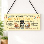 Welcome To The Patio Bar Sign For Garden Welcome Plaque