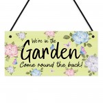 Garden Sign Plaque Hanging Welcome Sign Were In The Garden Sign