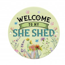 Funny Welcome To My She Shed Acrylic Round Hanging Sign