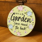 We Are In The Garden Sign Acrylic Garden Sign Outdoor We Are In The Garden Sign Acrylic Garden Sign Outdoor