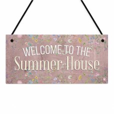 Welcome To The Summerhouse Sign Hanging Shed Plaque Garden Sign