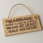 Funny Marriage Sign Engraved Wooden Plaque Mr & Mrs Wedding Gift