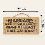 Funny Marriage Sign Engraved Wooden Plaque Mr & Mrs Wedding Gift