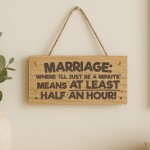 Funny Marriage Sign Engraved Wooden Plaque Mr & Mrs Wedding Gift