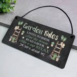Garden Sign Outside Garden Plaque Funny Garden Rules Sign