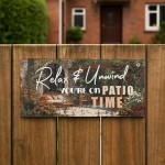 Funny Patio Sign For Garden Relax And Unwind Youre On Patio Time Funny Patio Sign For Garden Relax And Unwind Youre On Patio Time