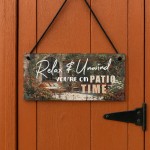 Funny Patio Sign For Garden Relax And Unwind Youre On Patio Time Funny Patio Sign For Garden Relax And Unwind Youre On Patio Time