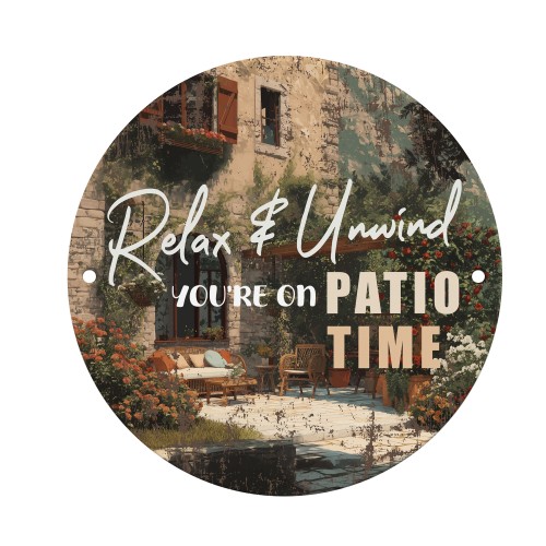 Funny Patio Sign For Garden Round Garden Sign Relax And Unwind