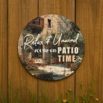 Funny Patio Sign For Garden Round Garden Sign Relax And Unwind