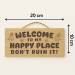 Welcome To My Happy Place Sign Funny Garden Sign Engraved Plaque