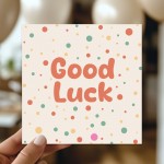 Good Luck Card for Exams New Job Interview Exams New Job Good Luck Card for Exams New Job Interview Exams New Job