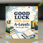 Good Luck A Levels Card Student Exam Encouragement Card Good Luck A Levels Card Student Exam Encouragement Card