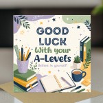 A Levels Encouragement Card Good Luck Exams Card with Envelope A Levels Encouragement Card Good Luck Exams Card with Envelope