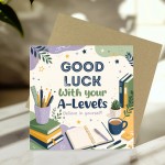 A Levels Encouragement Card Good Luck Exams Card with Envelope A Levels Encouragement Card Good Luck Exams Card with Envelope