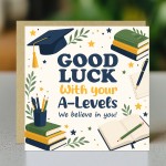 Good Luck With A-levels Card Exam Encouragement Card For Student Good Luck With A-levels Card Exam Encouragement Card For Student