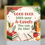 Good Luck A-Level Exams Card A Level Encouragement Cards Good Luck A-Level Exams Card A Level Encouragement Cards