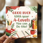 Good Luck A-Level Exams Card A Level Encouragement Cards Good Luck A-Level Exams Card A Level Encouragement Cards