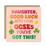 Good Luck GCSEs Card For Daughter You've Got This Card Good Luck GCSEs Card For Daughter You've Got This Card